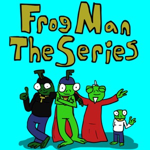 FrogMan the Series Shorts
